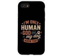 Je ne suis Que Dieu Humain et Mon Chien Le Sait - Funny Christian Coque pour iPhone SE (2020) / 7/8