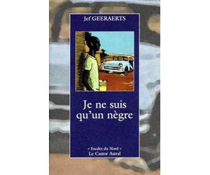 Je ne suis qu'un nègre