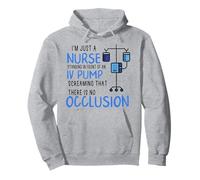 Je ne suis qu'une infirmière Debout Devant Une Pompe à Perfusion Qui crie Sweat à Capuche