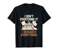 Je Ne Suranalyse Pas Je Recherche Tout Toujours T-Shirt