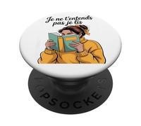 Je Ne T’entends Pas Je Lis Humour Femme Lectrice Livre PopSockets PopGrip Adhésif