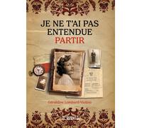 Je Ne T'ai Pas Entendue Partir