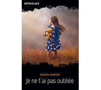 Je ne t'ai pas oubliée