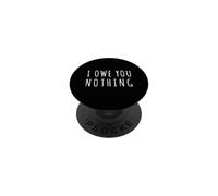 Je ne Te Dois Rien PopSockets PopGrip Adhésif