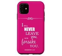 Je ne Te quitterai jamais ni ne t'abandonnerai (Hébreux 13, 5) Coque pour iPhone 11