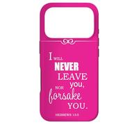 Je ne Te quitterai jamais ni ne t'abandonnerai (Hébreux 13, 5) Coque pour iPhone 17 Pro