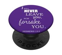 Je ne Te quitterai jamais ni ne t'abandonnerai (Hébreux 13, 5) PopSockets PopGrip Adhésif