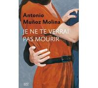 Je ne te verrai pas mourir