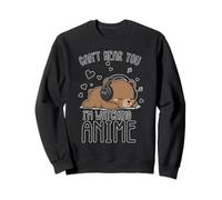 Je ne t'entends Pas, Je suis en Train de Regarder l'anime Cute Bear Lover Sweatshirt
