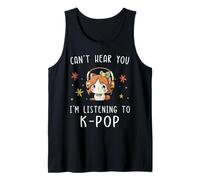 Je ne t'entends Pas, j'écoute K-Pop Kawaii Kpop Lover Débardeur