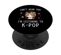 Je ne t'entends Pas, j'écoute K-Pop Kawaii Kpop Lover PopSockets PopGrip Adhésif