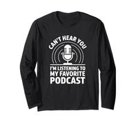 Je ne t'entends Pas, j'écoute Mon Podcast préféré Manche Longue