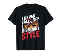 Je ne tombe jamais, je descends de cheval avec Style Equestrian T-Shirt