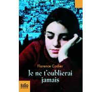 JE NE T'OUBLIERAI JAMAIS