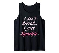 Je ne transpire pas... je scintille Débardeur