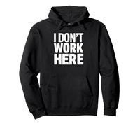 Je ne Travaille Pas Ici Design de Bureau Amusant Sweat à Capuche