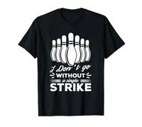 Je ne Vais Pas sans Un Seul Coup de Boule au Bowling T-Shirt Graphique avec Valeur