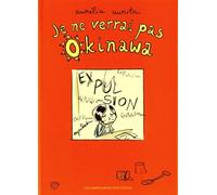 Je ne verrai pas okinawa - Aurélia Aurita - Impressions Nouvelles - broché - Bande dessinée