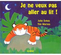 Je ne veux pas aller au lit