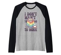 Je ne Veux Pas Aller au Travail LGBTQ Cat Manche Raglan