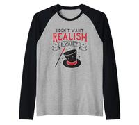 Je ne veux pas de réalisme je veux de la magie Manche Raglan