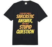 Je ne Veux Pas de réponse Sarcastique, ne Pose Pas de Question Stupide Comfort Colors Adult Heavyweight T-Shirt