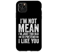 Je ne Veux Pas dire Que Je suis trop Vieux pour Faire Semblant de t'aimer drôlement Coque pour iPhone 11 Pro Max