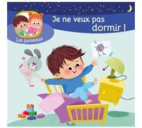 Je ne veux pas dormir