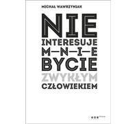 Je ne veux pas être une personne ordinaire (Buch auf Polnisch)