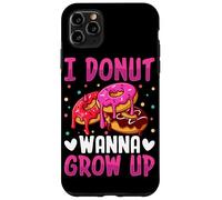 Je ne veux pas grandir Coque pour iPhone 11 Pro Max
