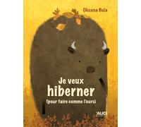 Je ne veux pas hiberner (pour faire comme le bison) / Je veux hiberner (pour faire comme l'ours)