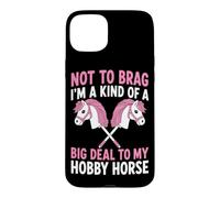 Je ne Veux Pas me Vanter Que Je tiens Beaucoup à Mon Cheval Amateur Coque pour iPhone 15 Plus