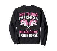 Je ne Veux Pas me Vanter Que Je tiens Beaucoup à Mon Cheval Amateur Sweatshirt
