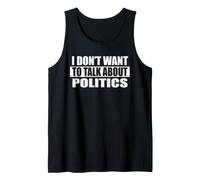 Je ne Veux Pas Parler de Politique Débardeur