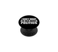 Je ne Veux Pas Parler de Politique PopSockets PopGrip Adhésif