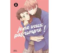 Je ne veux pas rompre ! - Tome 02 - Santaro - Boy's Love - broché - Manga