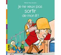 Je ne veux pas sortir de mon lit !