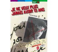 Je ne veux plus jamais avoir 13 ans
