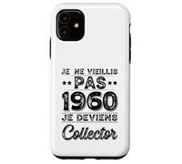 Je Ne Vieillis Pas 1960 Collector Humour Anniversaire Rigolo Coque pour iPhone 11