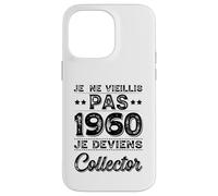 Je Ne Vieillis Pas 1960 Collector Humour Anniversaire Rigolo Coque pour iPhone 14 Pro Max