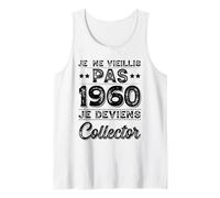 Je Ne Vieillis Pas 1960 Collector Humour Anniversaire Rigolo Débardeur