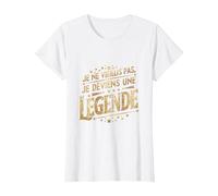 Je ne vieillis Pas Je deviens Une légende Humour T-Shirt, Femme, Blanc, S