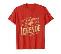 Je ne vieillis Pas Je deviens Une légende Humour T-Shirt, Homme, Rouge, L