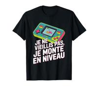 Je Ne Vieillis Pas Je Monte en Niveau Humour Gamer Console T-Shirt