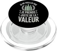Je ne vieillis Pas Je Prends Juste de la Valeur Humour Age PopSockets PopGrip pour MagSafe