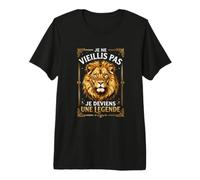 Je ne viellis Pas Je deviens Une légende Humour Anniversaire T-Shirt Haut de Gamme
