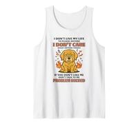 Je ne vis Pas ma Vie pour Faire Plaisir à Qui Que ce Soit Golden Retriever Débardeur