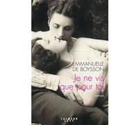 Je ne vis que pour toi