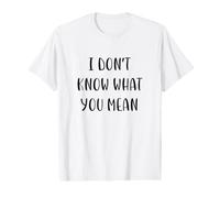 Je ne Vois Pas ce Que tu Veux dire par Funny Idea White Lie Party T-Shirt Graphique avec Valeur