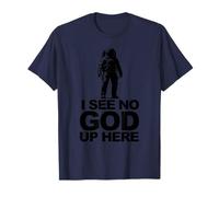 Je ne vois pas Dieu ici T-Shirt
